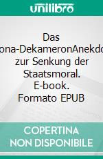 Das Corona-DekameronAnekdoten zur Senkung der Staatsmoral. E-book. Formato EPUB