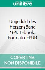 Ungeduld des HerzensBand 164. E-book. Formato EPUB ebook di Stefan Zweig