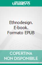 Ethnodesign. E-book. Formato EPUB ebook di Kristian Fenzl