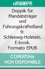 Doppik für Mandatsträger und FührungskräfteBand 9: Schleswig-Holstein. E-book. Formato EPUB ebook di Karlheinz Happe