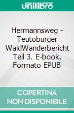 Hermannsweg - Teutoburger WaldWanderbericht Teil 3. E-book. Formato EPUB ebook