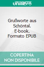 Grußworte aus Schöntal. E-book. Formato EPUB ebook