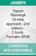 Export PlanningA 10-step approach -2nd edition-. E-book. Formato EPUB ebook di Joris Leeman