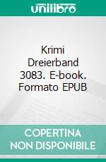 Krimi Dreierband 3083. E-book. Formato EPUB ebook