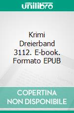 Krimi Dreierband 3112. E-book. Formato EPUB