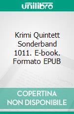 Krimi Quintett Sonderband 1011. E-book. Formato EPUB ebook