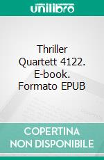 Thriller Quartett 4122. E-book. Formato EPUB ebook