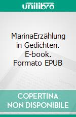 MarinaErzählung in Gedichten. E-book. Formato EPUB ebook