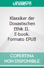 Klassiker der Doxastischen Ethik II. E-book. Formato EPUB