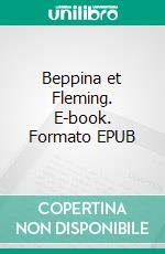 Beppina et Fleming. E-book. Formato EPUB ebook