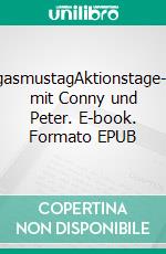 Welt-OrgasmustagAktionstage-Comedy mit Conny und Peter. E-book. Formato EPUB ebook di Michael Felske