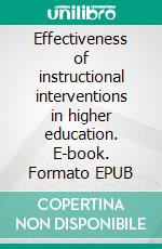 Effectiveness of instructional interventions in higher education. E-book. Formato EPUB ebook