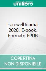 FarewellJournal 2020. E-book. Formato EPUB ebook di Joke Frerichs