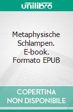 Metaphysische Schlampen. E-book. Formato EPUB ebook di Thomas Heinze