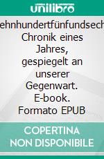 NeunzehnhundertfünfundsechzigDie Chronik eines Jahres, gespiegelt an unserer Gegenwart. E-book. Formato EPUB