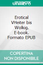 Erotical VHeiter bis Wolkig. E-book. Formato EPUB