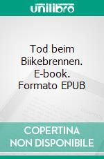 Tod beim Biikebrennen. E-book. Formato EPUB ebook