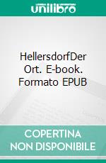 HellersdorfDer Ort. E-book. Formato EPUB ebook di Matthias Hartje