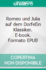 Romeo und Julia auf dem DorfeEin Klassiker. E-book. Formato EPUB ebook di Gottfried Keller