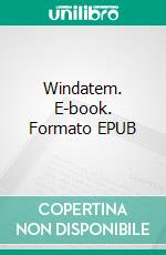 Windatem. E-book. Formato EPUB ebook