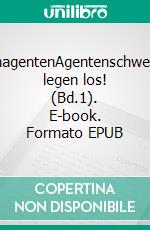 TurmagentenAgentenschwestern legen los! (Bd.1). E-book. Formato EPUB ebook