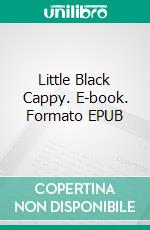 Little Black Cappy. E-book. Formato EPUB ebook di Anna Samwel