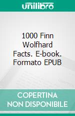 1000 Finn Wolfhard Facts. E-book. Formato EPUB ebook