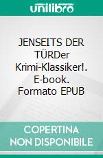 JENSEITS DER TÜRDer Krimi-Klassiker!. E-book. Formato EPUB ebook