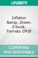 Inflation &amp; Zinsen. E-book. Formato EPUB ebook