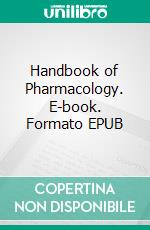 Handbook of Pharmacology. E-book. Formato EPUB ebook