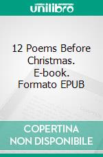 12 Poems Before Christmas. E-book. Formato EPUB ebook