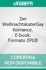 Der WeihnachtskaterGay Romance. E-book. Formato EPUB ebook