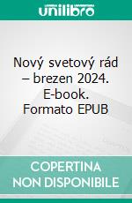 Nový svetový rád – brezen 2024. E-book. Formato EPUB ebook