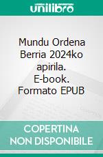 Mundu Ordena Berria 2024ko apirila. E-book. Formato EPUB ebook