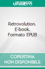 Retrovolution. E-book. Formato EPUB ebook