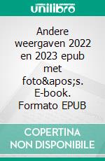 Andere weergaven 2022 en 2023 epub met foto's. E-book. Formato EPUB ebook