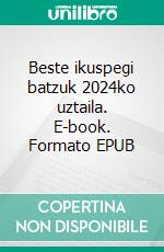 Beste ikuspegi batzuk 2024ko uztaila. E-book. Formato EPUB ebook