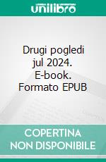 Drugi pogledi jul 2024. E-book. Formato EPUB ebook