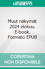 Muut näkymät 2024 elokuu. E-book. Formato EPUB ebook