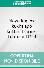 Moyo kapena kukhalapo kokha. E-book. Formato EPUB ebook