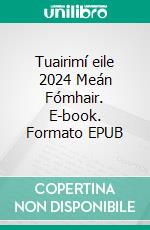 Tuairimí eile 2024 Meán Fómhair. E-book. Formato EPUB ebook