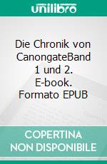 Die Chronik von CanongateBand 1 und 2. E-book. Formato EPUB ebook