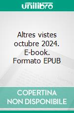 Altres vistes octubre 2024. E-book. Formato EPUB ebook