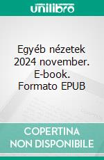 Egyéb nézetek 2024 november. E-book. Formato EPUB ebook
