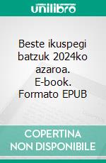 Beste ikuspegi batzuk 2024ko azaroa. E-book. Formato EPUB ebook