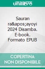 Sauran ra'ayoyi 2024 Disamba. E-book. Formato EPUB ebook