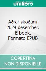 Aðrar skoðanir 2024 desember. E-book. Formato EPUB ebook