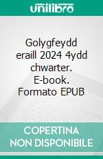 Golygfeydd eraill 2024 4ydd chwarter. E-book. Formato EPUB ebook