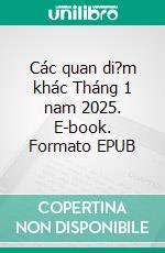 Các quan di?m khác Tháng 1 nam 2025. E-book. Formato EPUB ebook