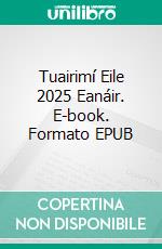 Tuairimí Eile 2025 Eanáir. E-book. Formato EPUB ebook